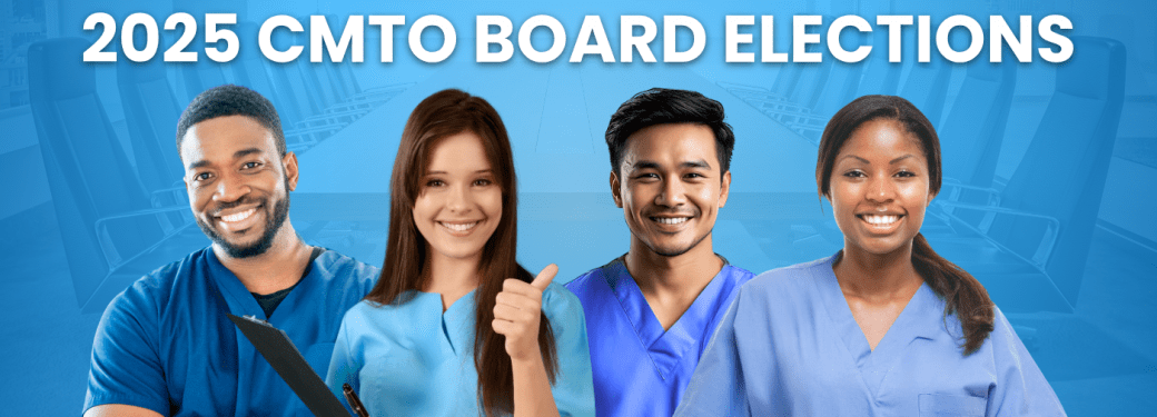 Four healthcare professionals in scrubs standing in front of a conference room background with the text '2025 CMTO Board Elections' above them.
