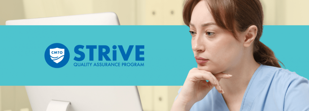 A Massage Therapist looking at a computer screen with their hand on their chin with the CMTO STRiVE the Quality Assurance Program logo.